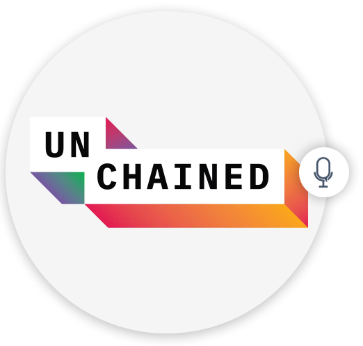 Unchained Podcast